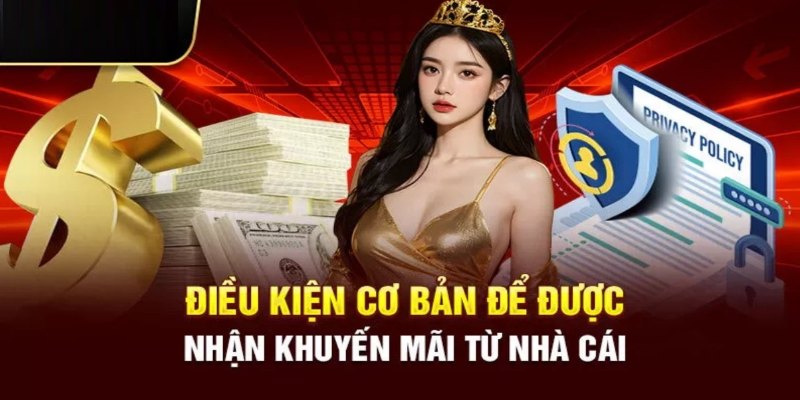 Điều kiện nhận khuyến mãi tặng 58K