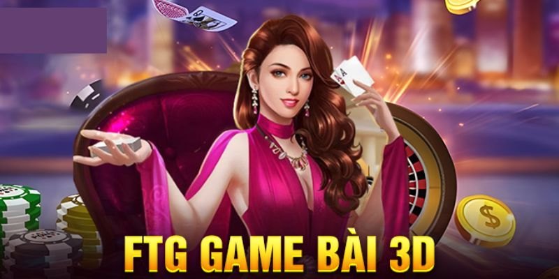 Giới thiệu về FTG game bài 79king