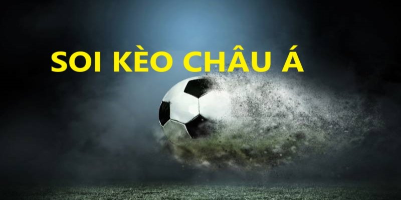 Kèo châu Á, đơn giản, dễ chơi