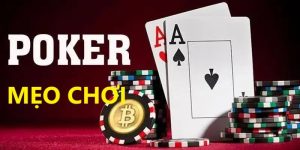 Mẹo chơi Poker